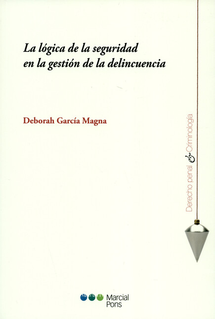 La lógica de la seguridad en l...