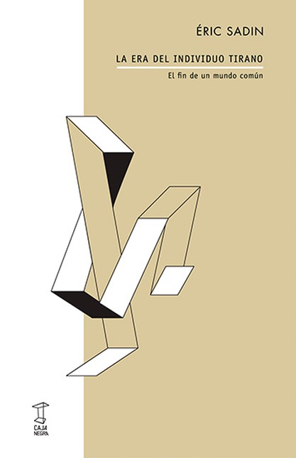 Era del individuo tirano