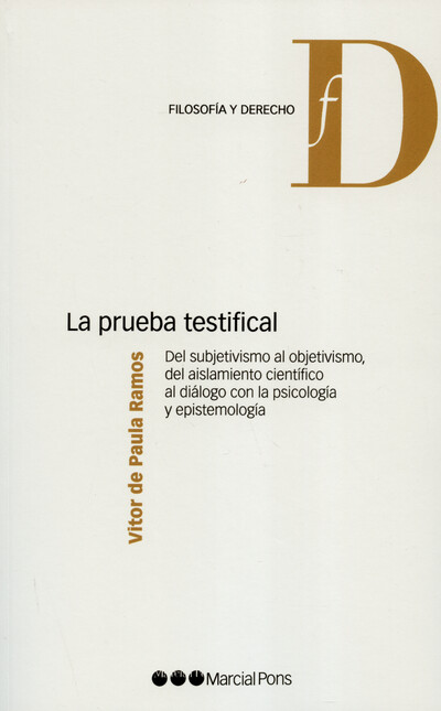 Prueba testifical. Del subjeti...