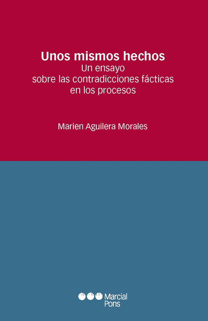 Unos mismos hechos. Un ensayo ...