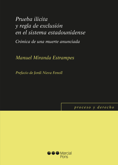 Prueba ilícita y regla de excl...