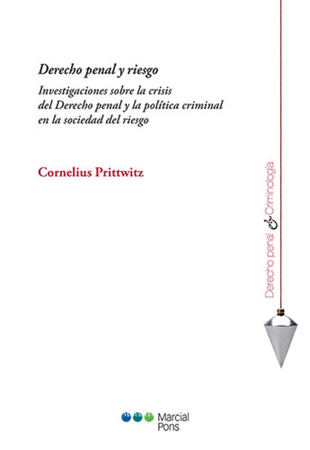 Derecho penal y riesgo. Invest...