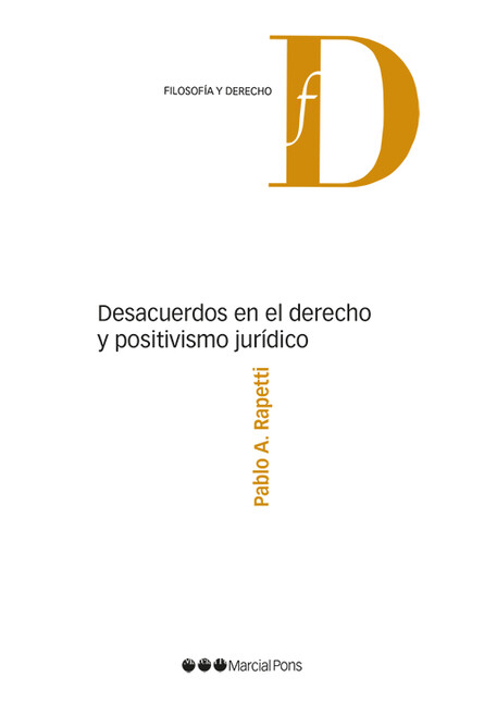 Desacuerdos en el Derecho y po...