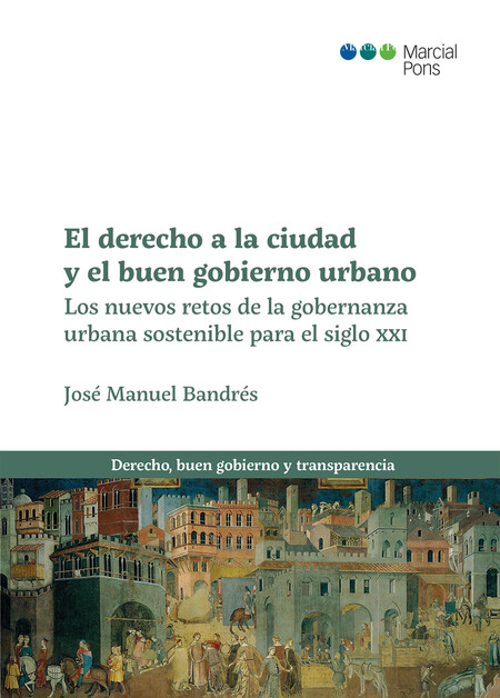 El derecho a la ciudad y el bu...