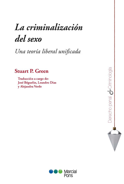 La criminalización del sexo. U...