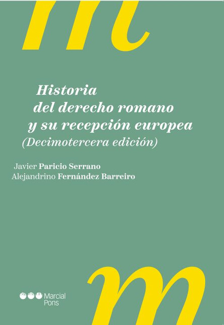 Historia del derecho romano y ...