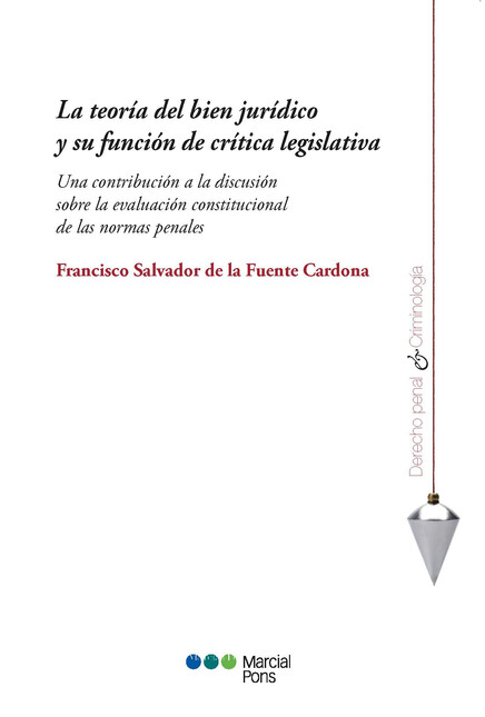 Teoría del bien jurídico y su ...