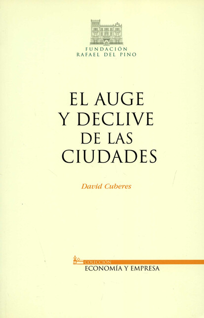 El auge y declive de las ciuda...