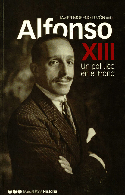 Alfonso XIII un político en el...