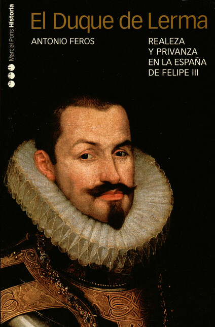 El duque de Lerma. Realeza y p...
