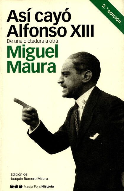 Así cayó Alfonso XIII. De una ...