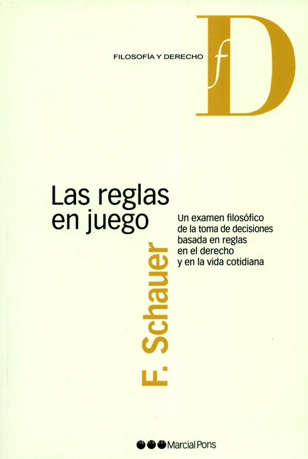 Las reglas en juego. Un examen...