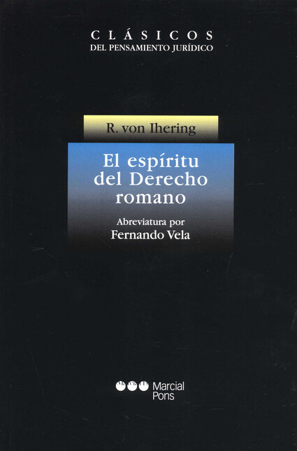 El espíritu del Derecho Romano
