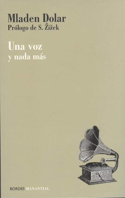 Una voz y nada más
