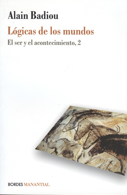 Lógicas de los mundos. El ser ...