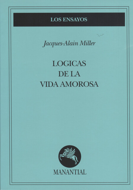 Lógicas de la vida amorosa
