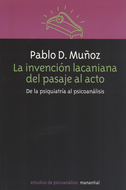 La invención lacaniana del pas...