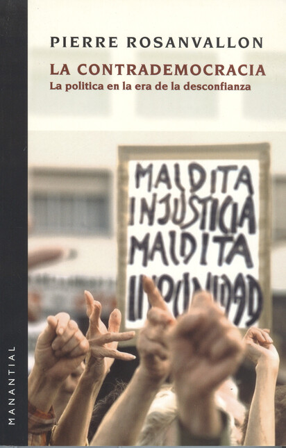 La contrademocracia. La políti...
