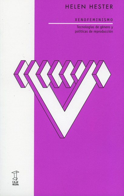 Xenofeminismo. Tecnologías de ...