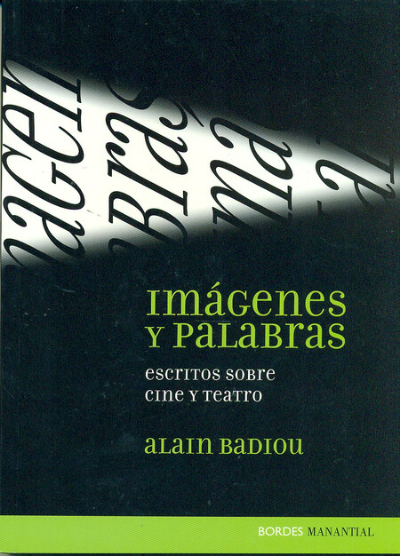 Imágenes y palabras. Escritos ...