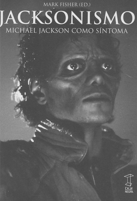 Jacksonismo. Michael Jackson c...