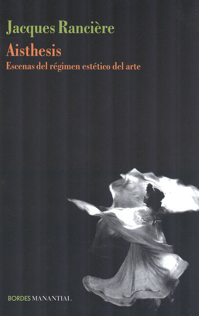 Aisthesis. Escenas del régimen...