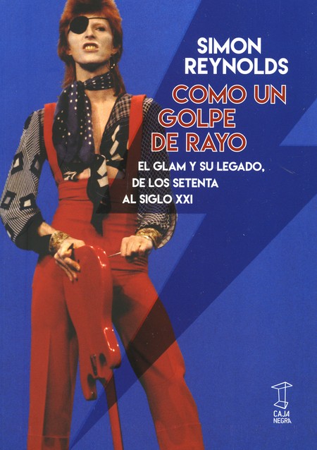 Como un golpe de rayo. El glam...