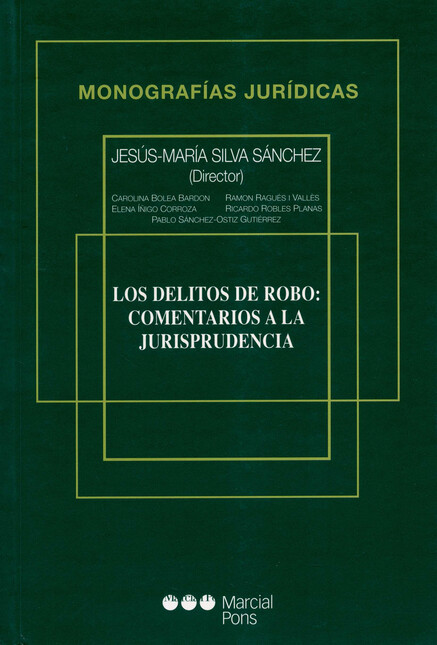 Los delitos de robo: Comentari...