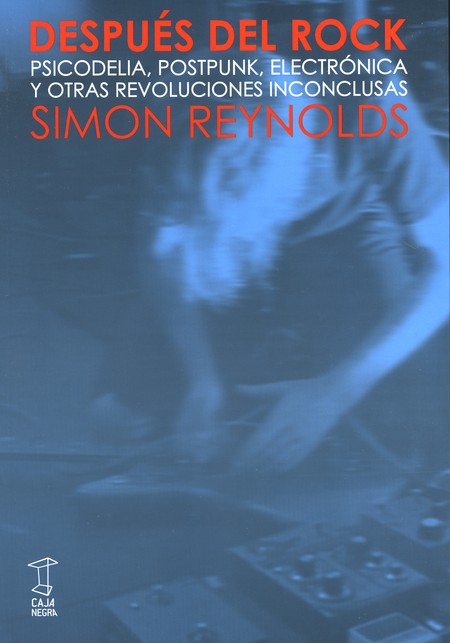 Después del rock. Psicodelia, ...