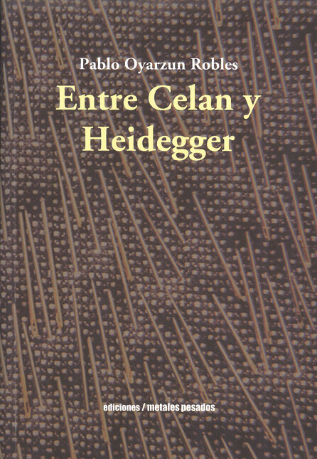 Entre Celan y Heidegger