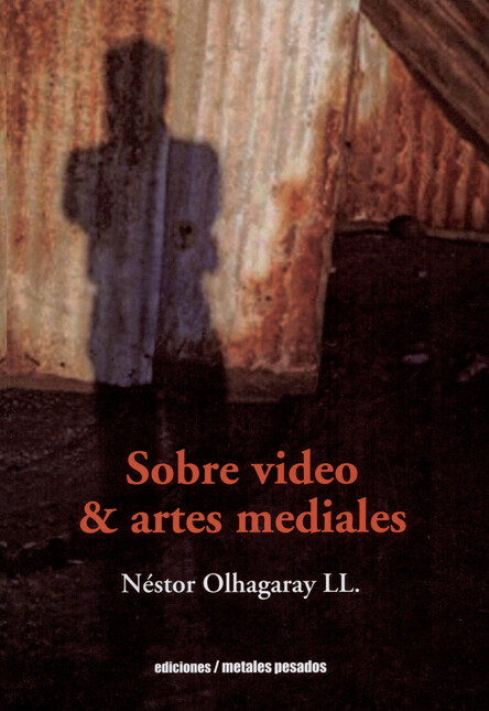 Sobre video & artes mediales