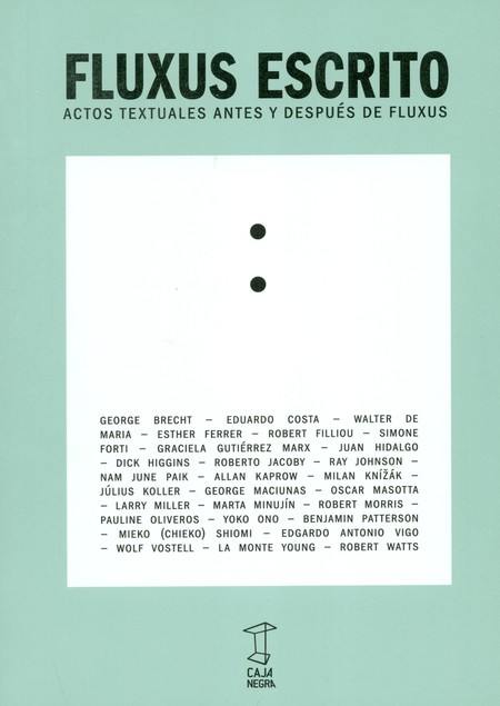 Fluxus escrito. Actos textuale...