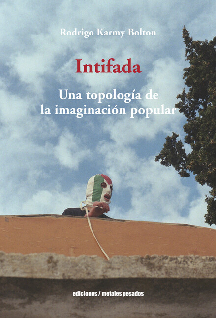 Intifada. Una topología de la ...