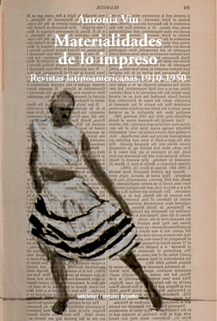 Materialidades de lo impreso. ...