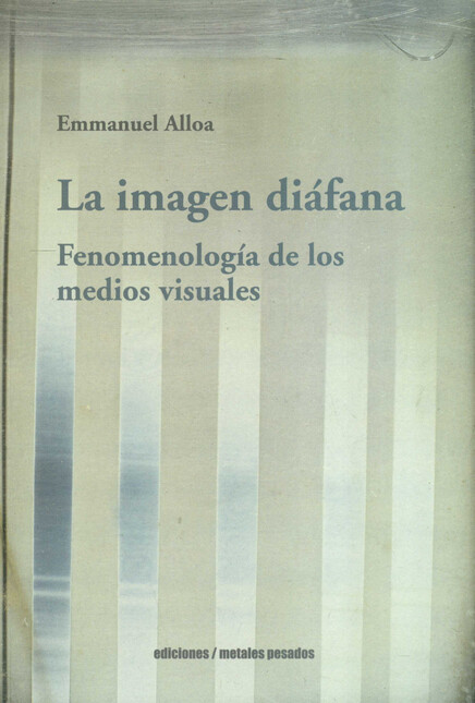 La imagen diáfana. Fenomenolog...