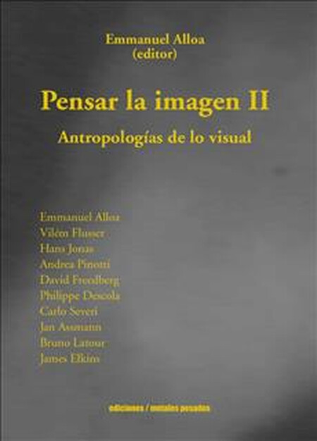 Pensar la imagen II. Antropolo...