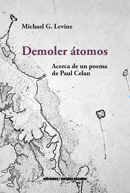 Demoler átomos. Acerca de un p...