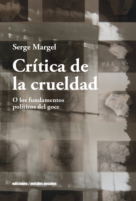 Crítica de la crueldad. O los ...