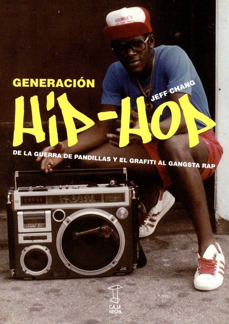 Generación hip-hop. De la guer...