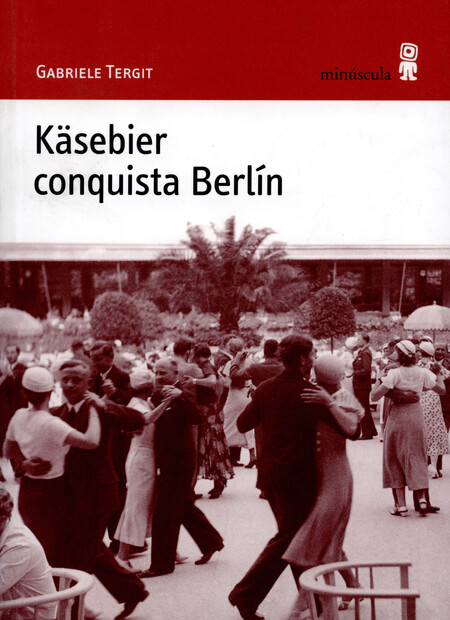Käsebier conquista Berlín