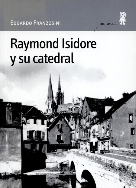 Raymond Isidore y su catedral