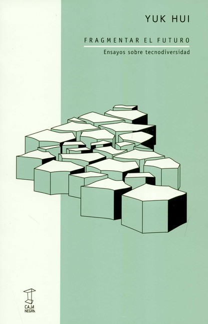 Fragmentar el futuro. Ensayos ...