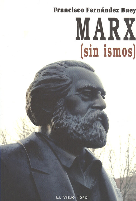 Marx (sin ismos)