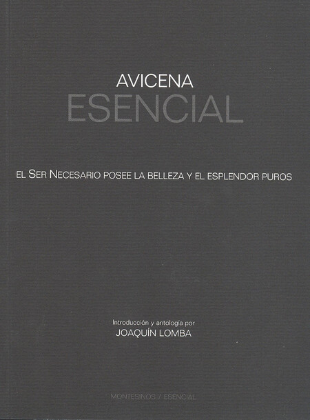 Avicena esencial. El ser neces...