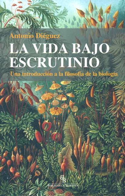 La vida bajo escrutinio. Una i...