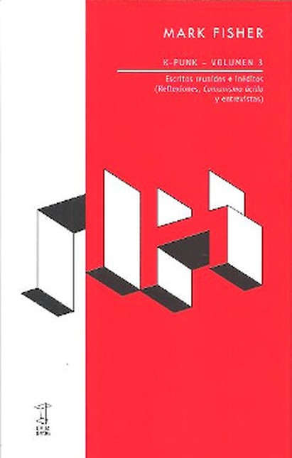 K-Punk. Volumen 3. Escritos re...