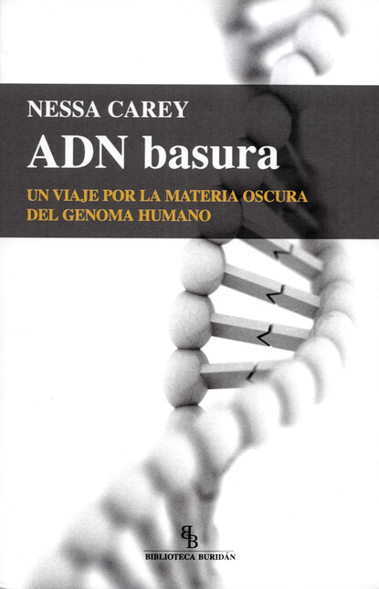 ADN Basura. Un viaje por la ma...