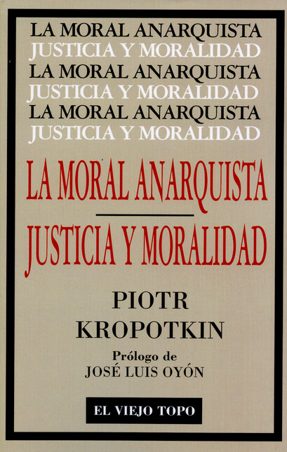 La moral anarquista. Justicia ...