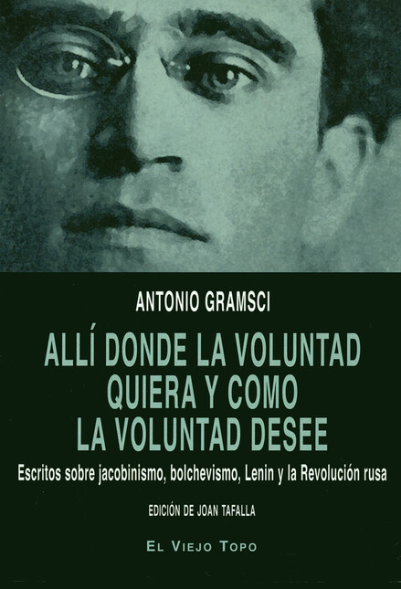 Allí donde la voluntad quiera ...