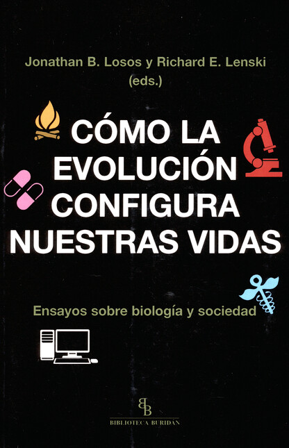 Cómo la evolución configura nuestras vidas. Ensayos sobre biología y sociedad | comprar en separatalibreria.com